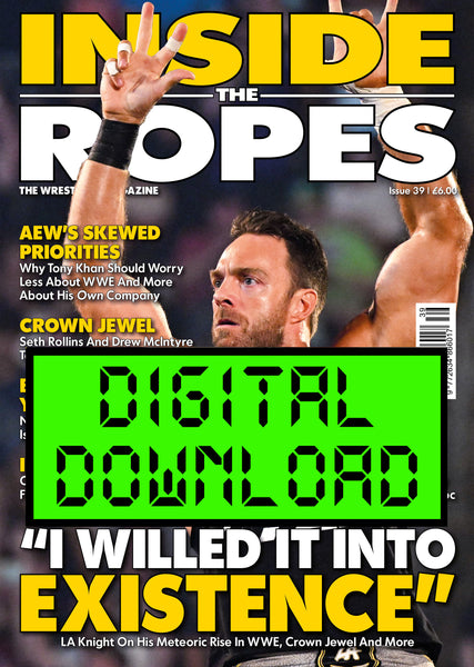DIGITAL: Inside The Ropes Magazine (Issue 39)