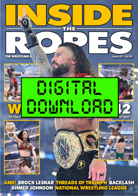 DIGITAL: Inside The Ropes Magazine (Issue 69)