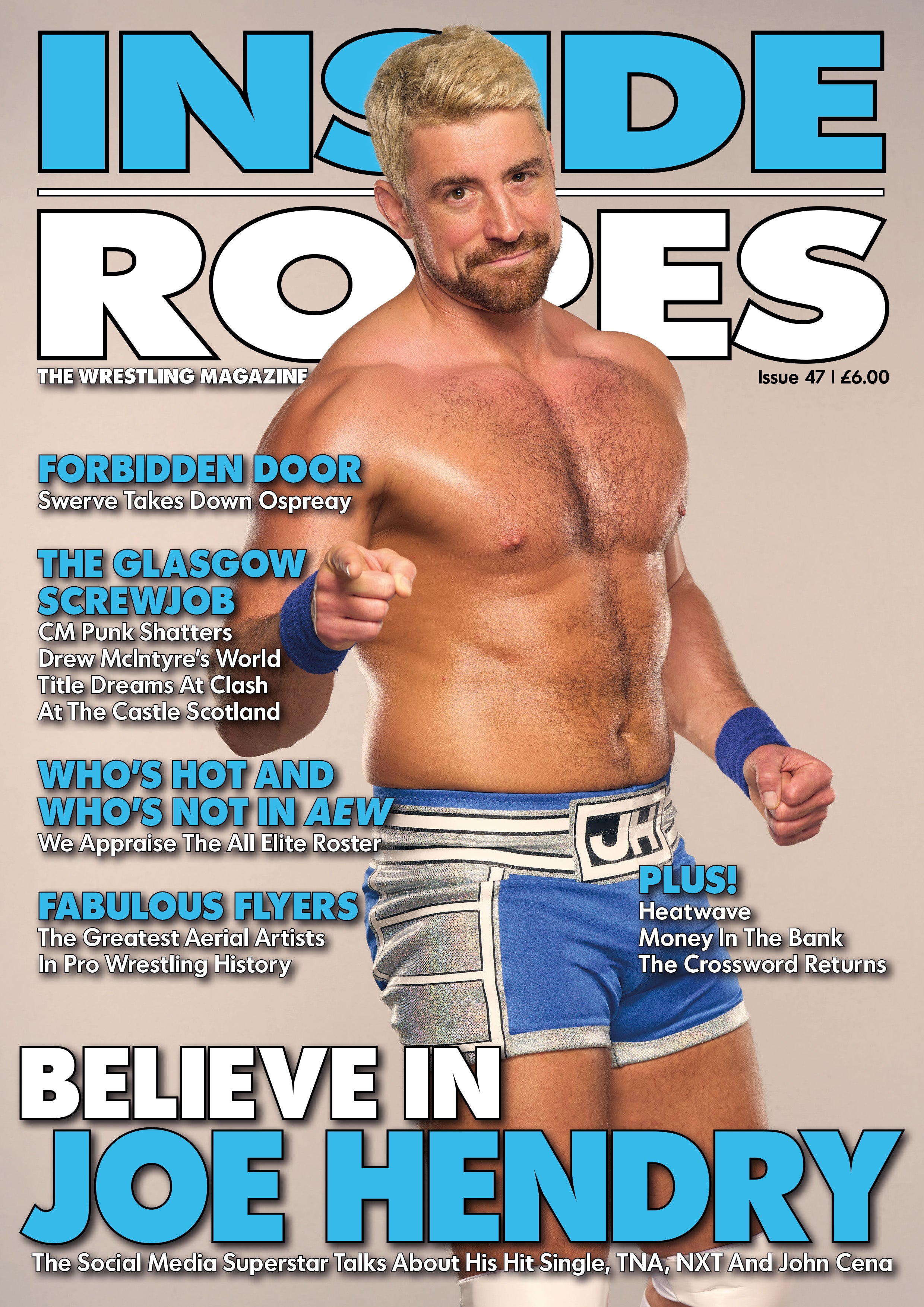 Inside The Ropes Magazine (Issue 47) - JOE HENDRY SIGNED COPY