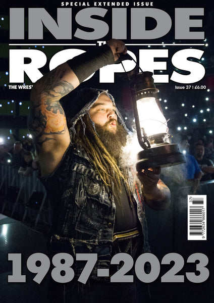 Inside The Ropes Magazine (Issue 37) - BUMPER ISSUE