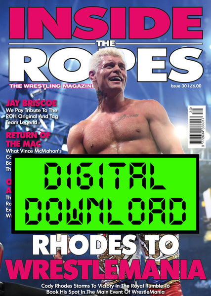 DIGITAL: Inside The Ropes Magazine (Issue 30)