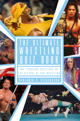 The Ultimate Wrestling Quiz Book